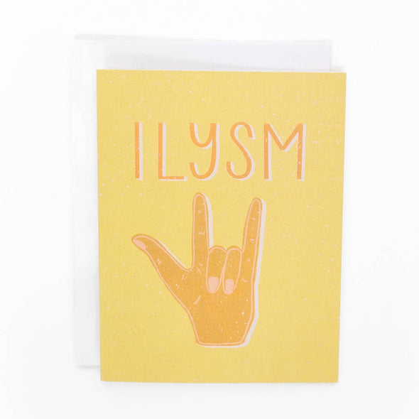 ILYSM Greeting Card