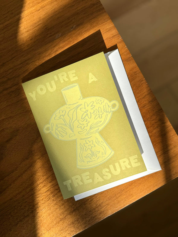 You're A Treasure Greeting Card