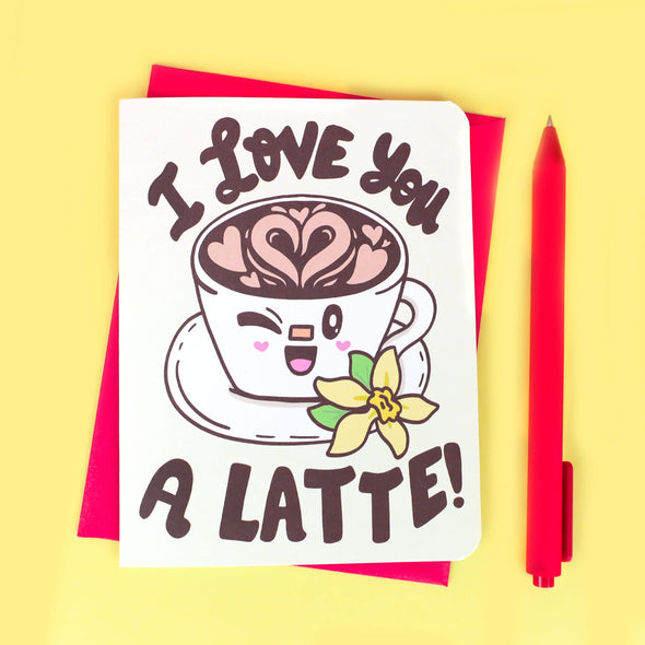 I Love You A Latte Card