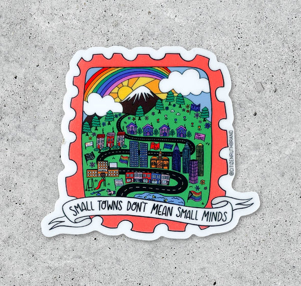 Small Town Don't Mean Small Minds vinyl sticker
