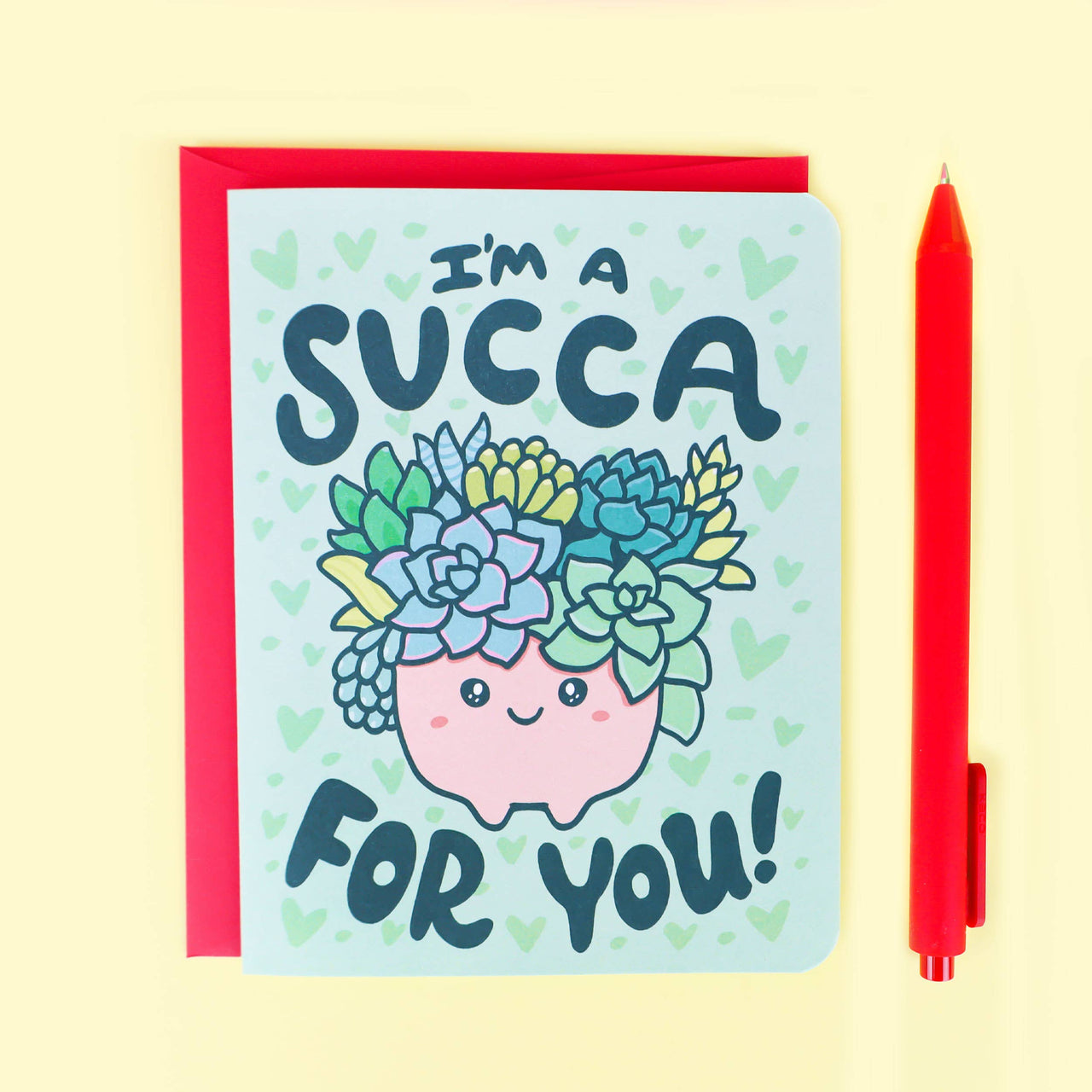 I'm A Succa For You Succulent Valentine's Day Love Card