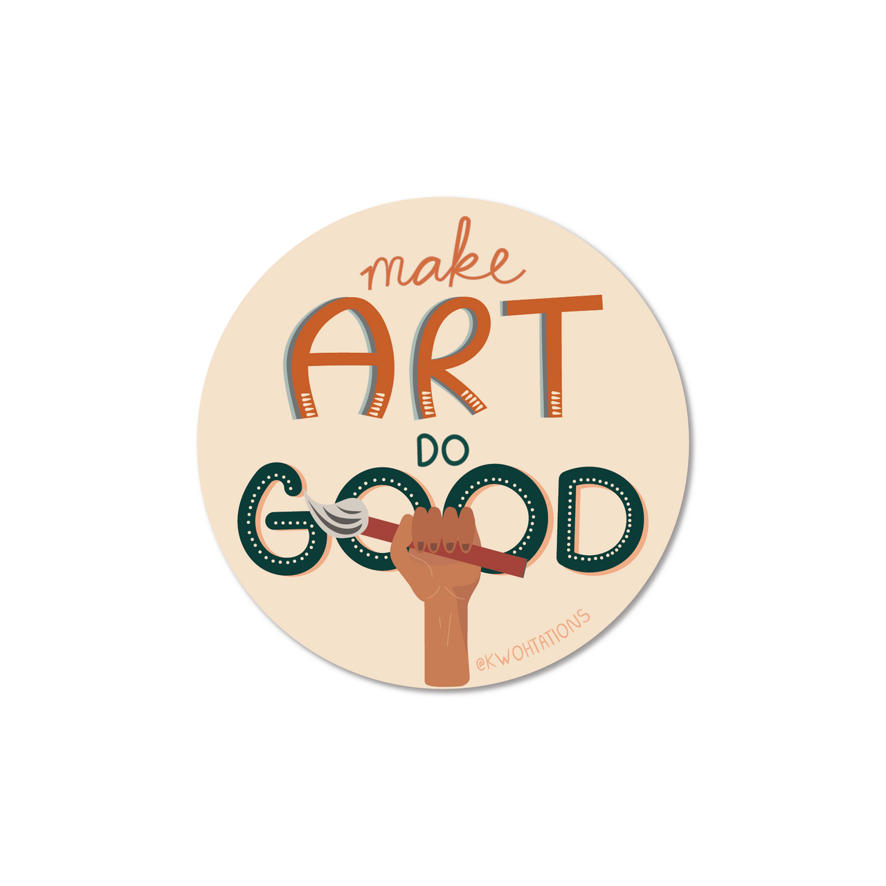 Make Art Do Good Vinyl Sticker