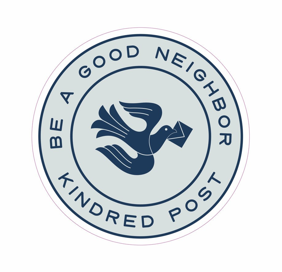 Be A Good Neighbor Sticker