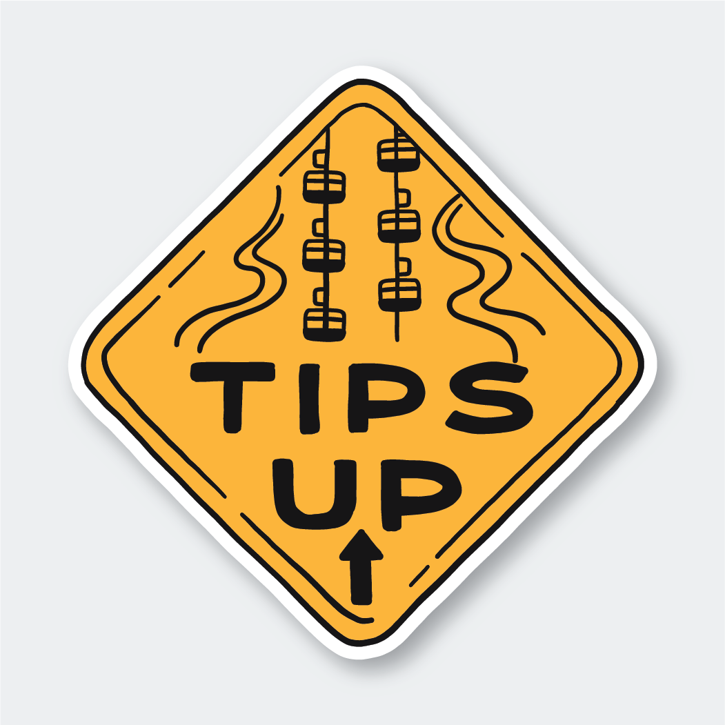 Tips Up Sticker