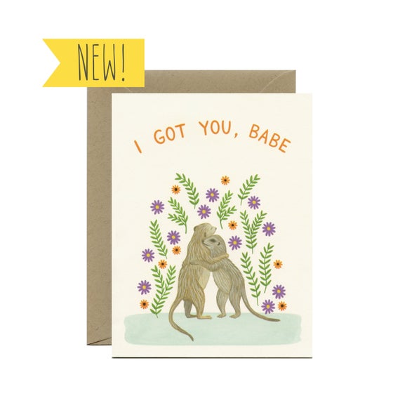 I Got You Babe Card